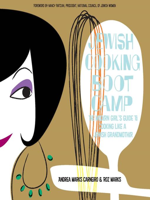 Title details for Jewish Cooking Boot Camp by Dr Andrea Marks Carneiro - Available